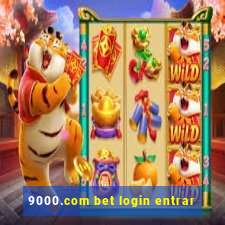 9000.com bet login entrar